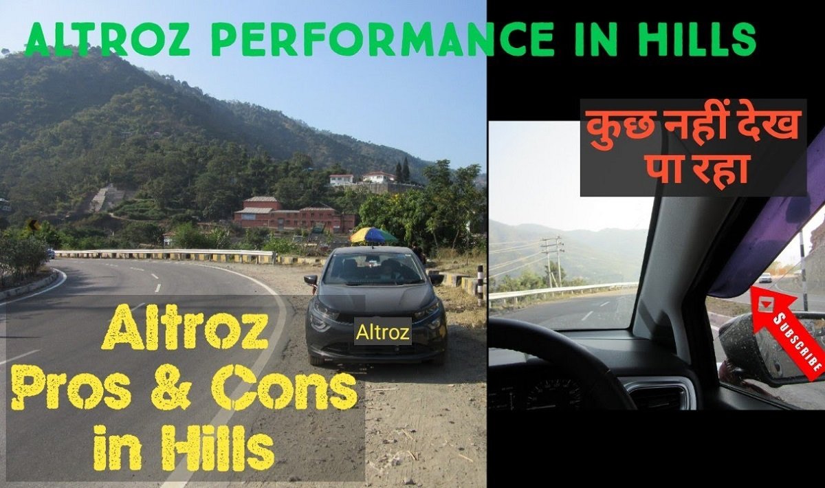 Tata Altroz Performance Check – Pros & Cons in Hills