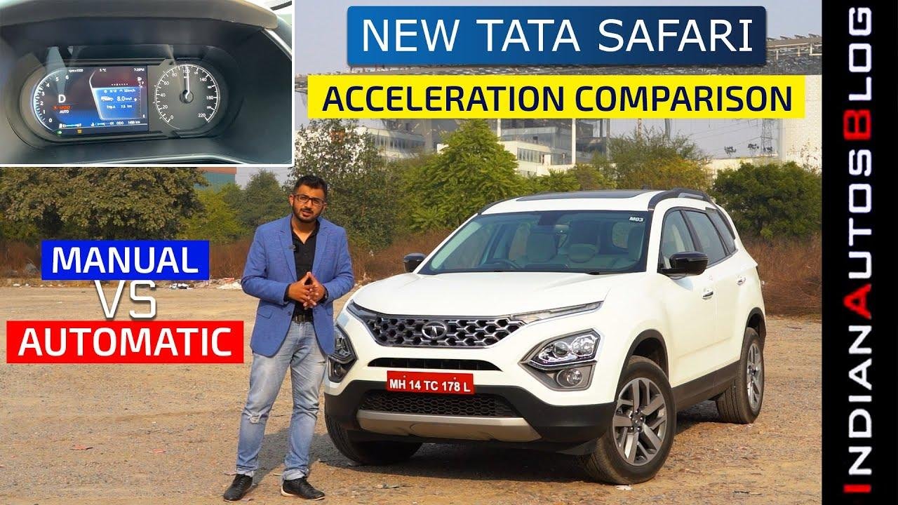 2021 Tata Safari Manual Vs Automatic Acceleration Test - VIDEO