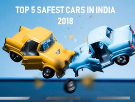 Top 5 Safest Cars in India 2018