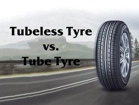 The Biggest Differences Between Tubeless And Tube Tyre
